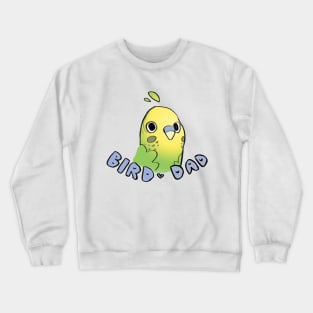 Full Time Bird Dad Crewneck Sweatshirt